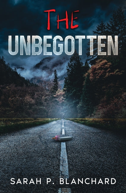 Paperback copy of "The Unbegotten" by Eagle Ridge Press, showing the book's cover with title and author details.