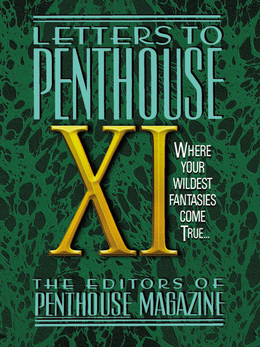 Letters to Penthouse XI Where Your Wildest Fantasies Come True