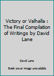 Victory or Valhalla