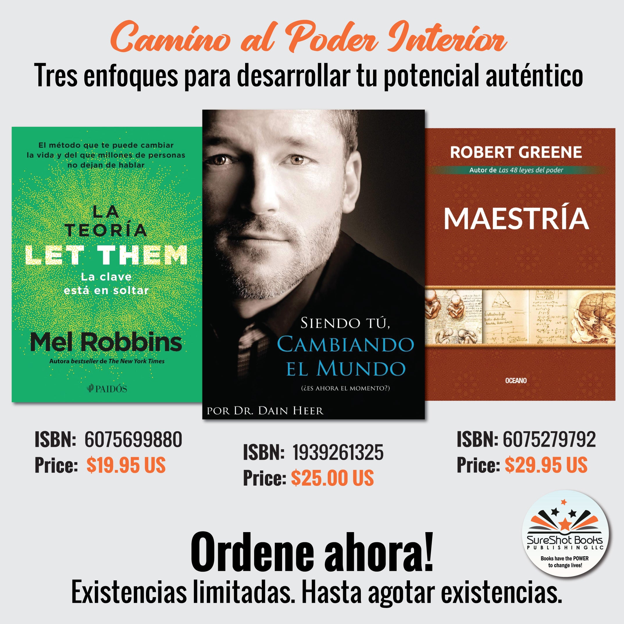Camino al Poder Interior - Tres enfoques para desarrollar tu potencial auténtico - SureShot Books Publishing LLC