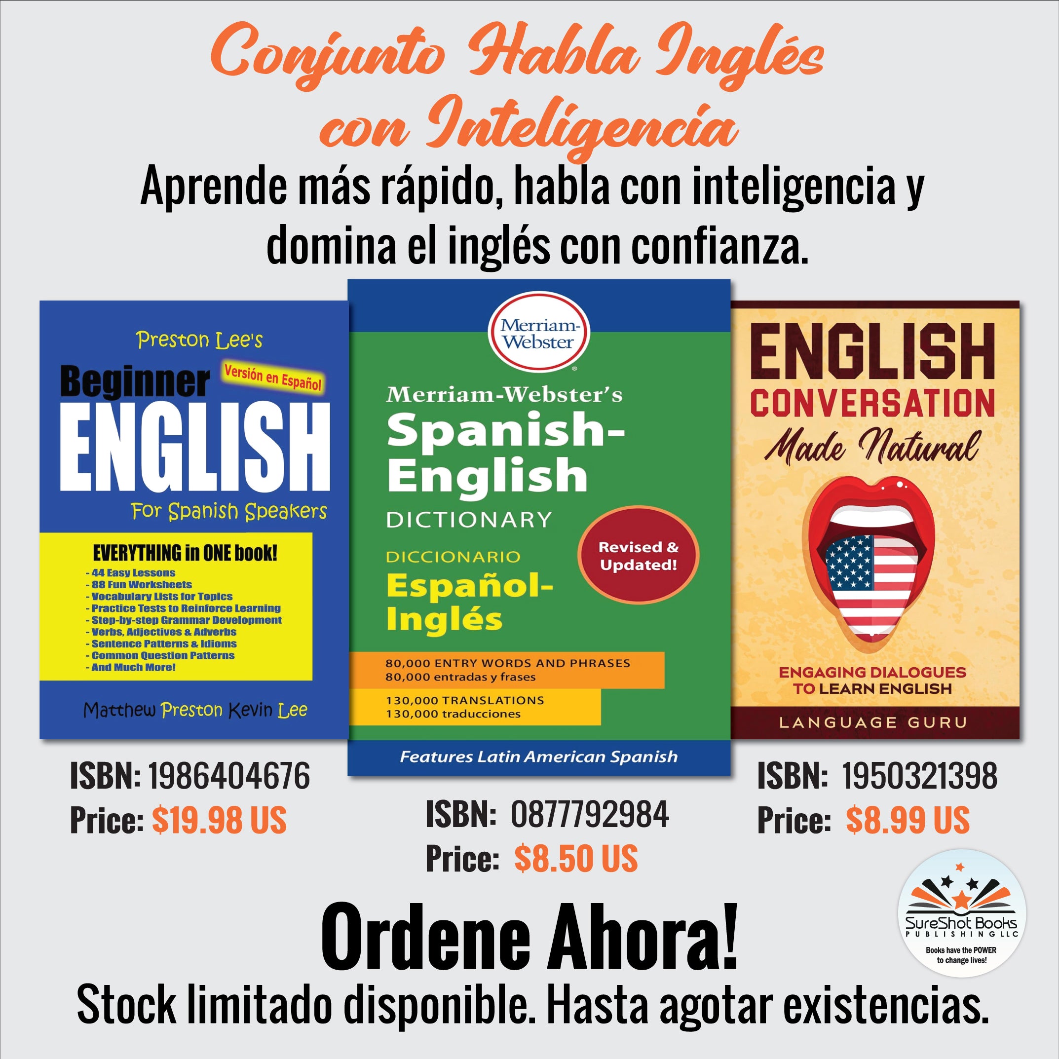 Conjunto Habla Inglés con Inteligencia - Aprende más rápido, habla con inteligencia y domina el inglés con confianza - SureShot Books Publishing LLC