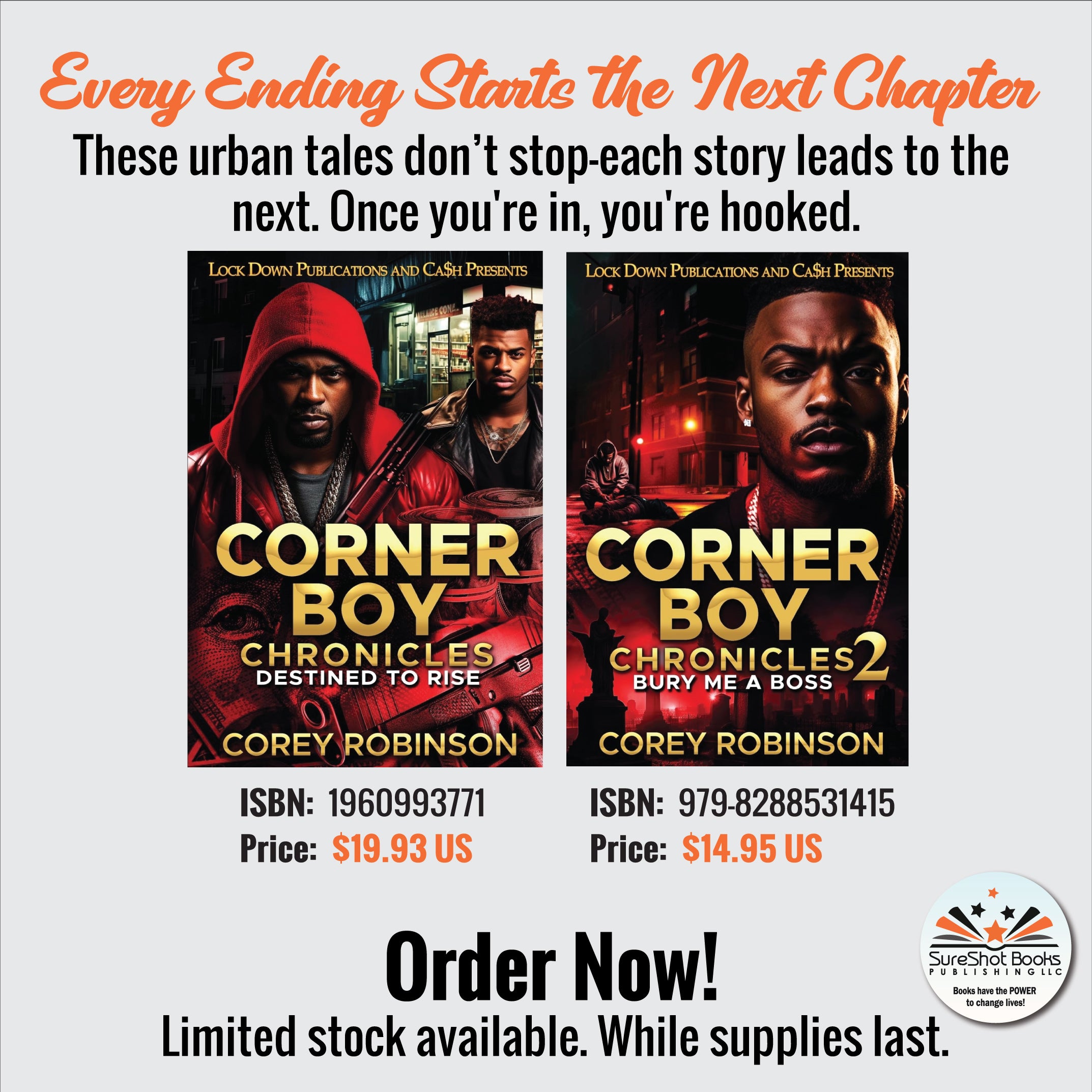 Corner Boy Chronicles Duo - Every Ending Starts the Next Chapter