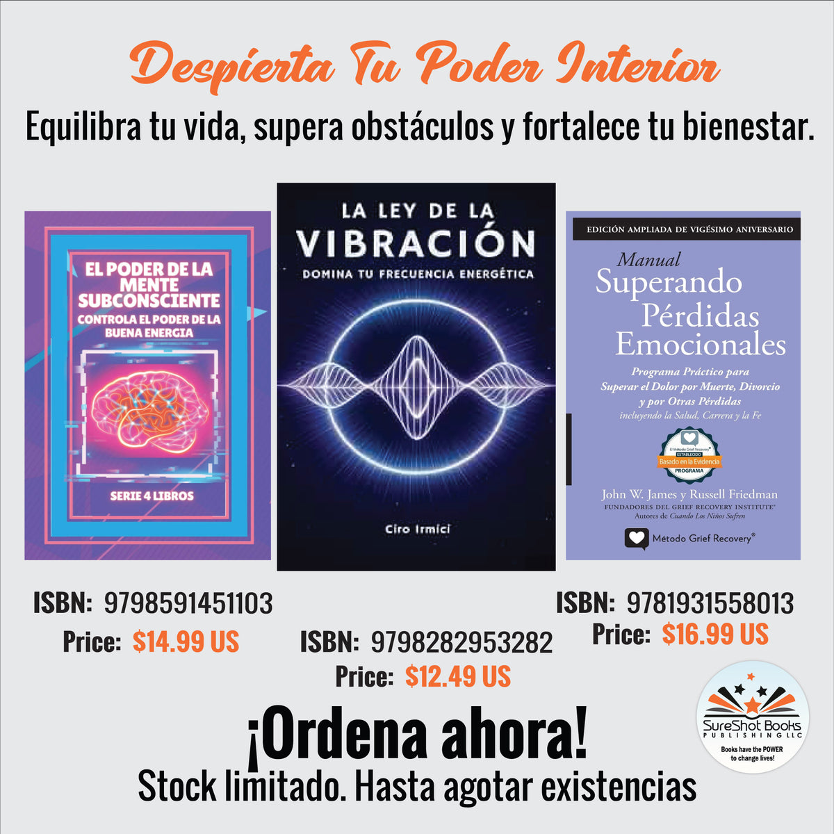 Despierta Tu Poder Interior Vol. 2 – Mente Subconsciente, La Ley de la Vibración & Superando Pérdidas Emocionales