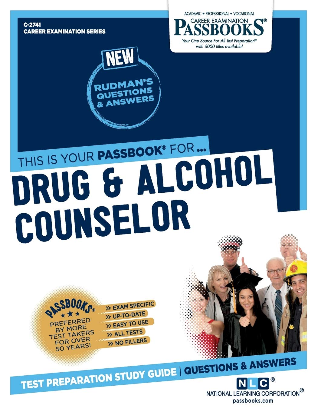 Drug & Alcohol Counselor (C-2741): Passbooks Study Guide Volume 2741 Paperback Passbooks