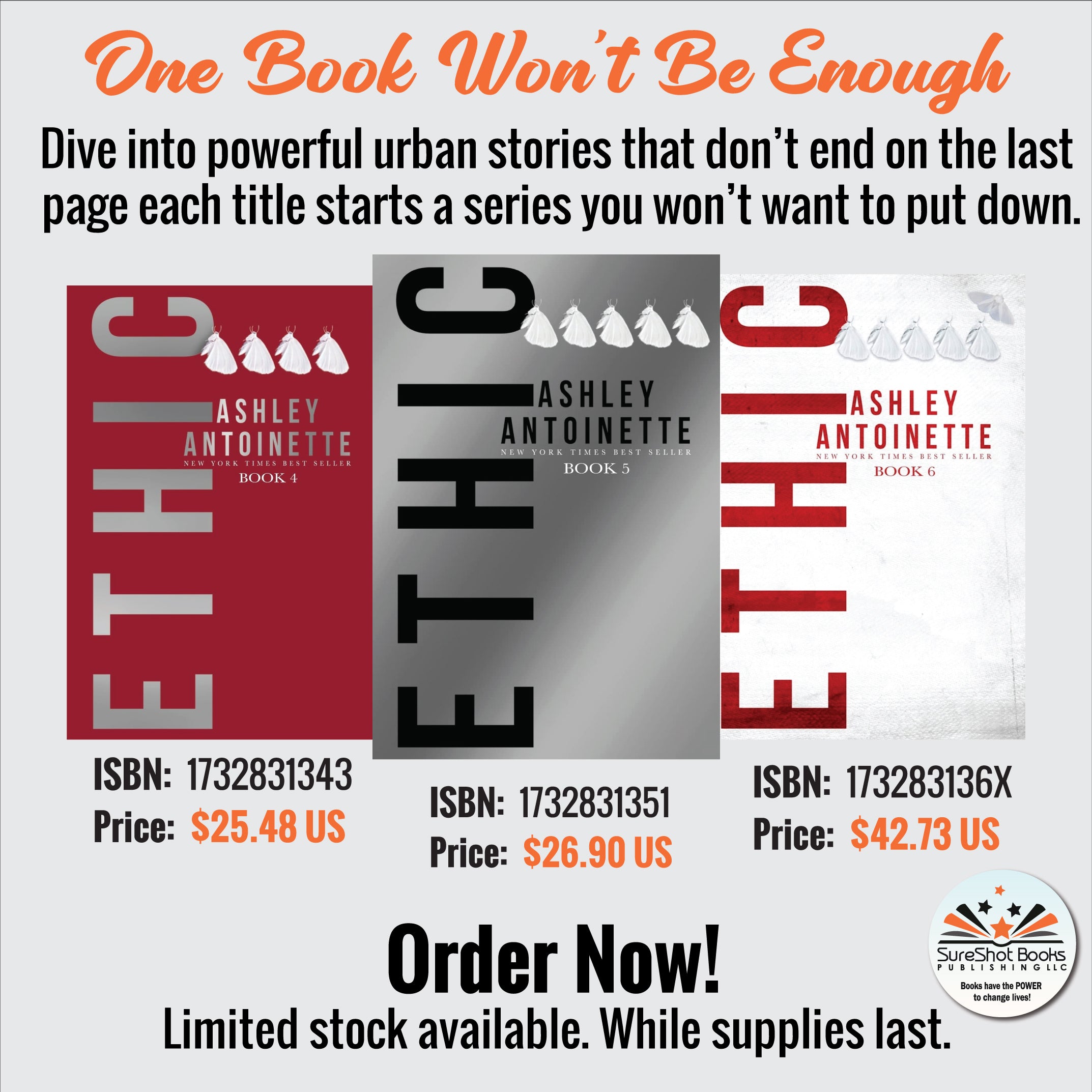 Ethic Trilogy Part 2 - One Book Won't Be Enough (Books 4-6)