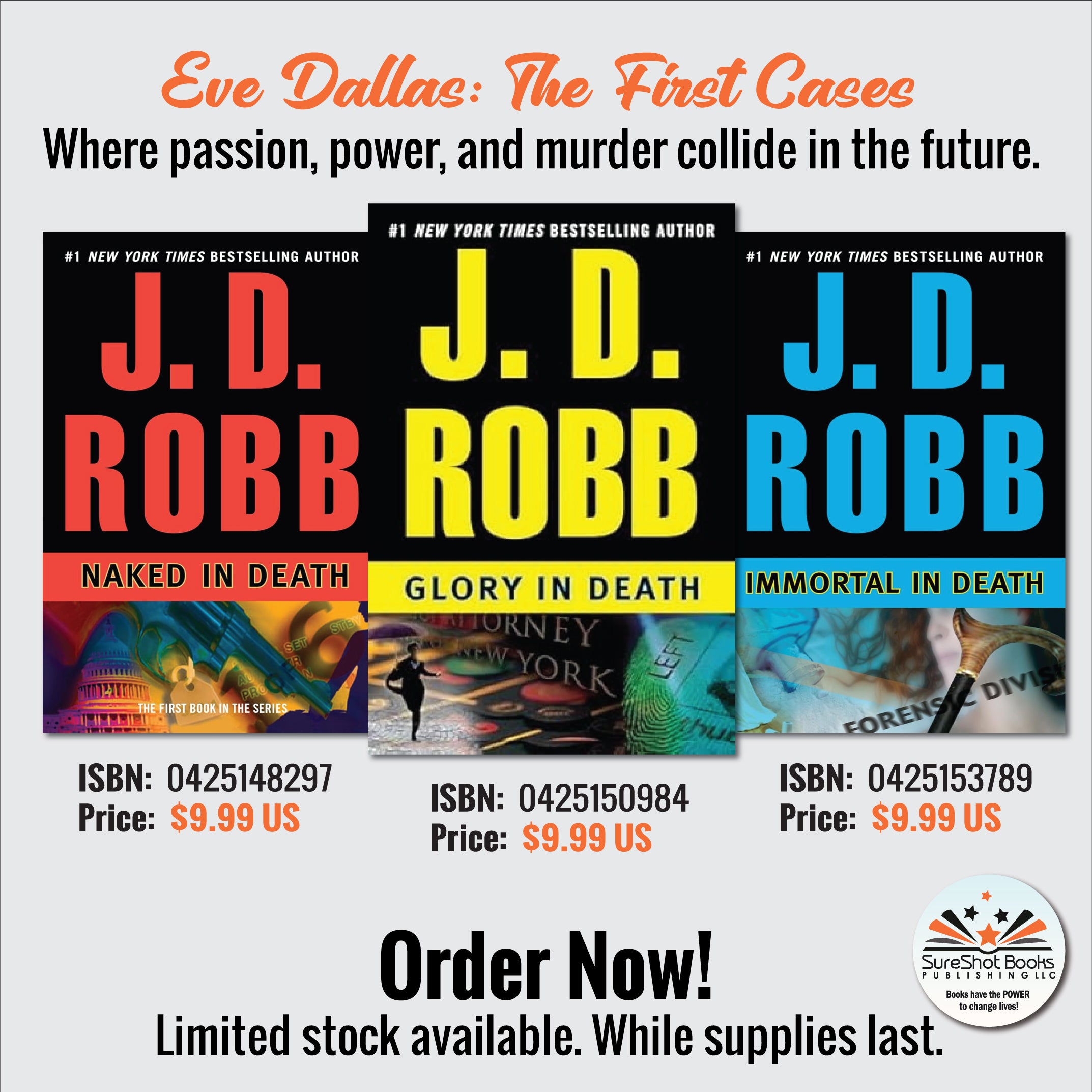 Eve Dallas: The First Cases - Where passion, power, and murder collide in the future - SureShot Books Publishing LLC