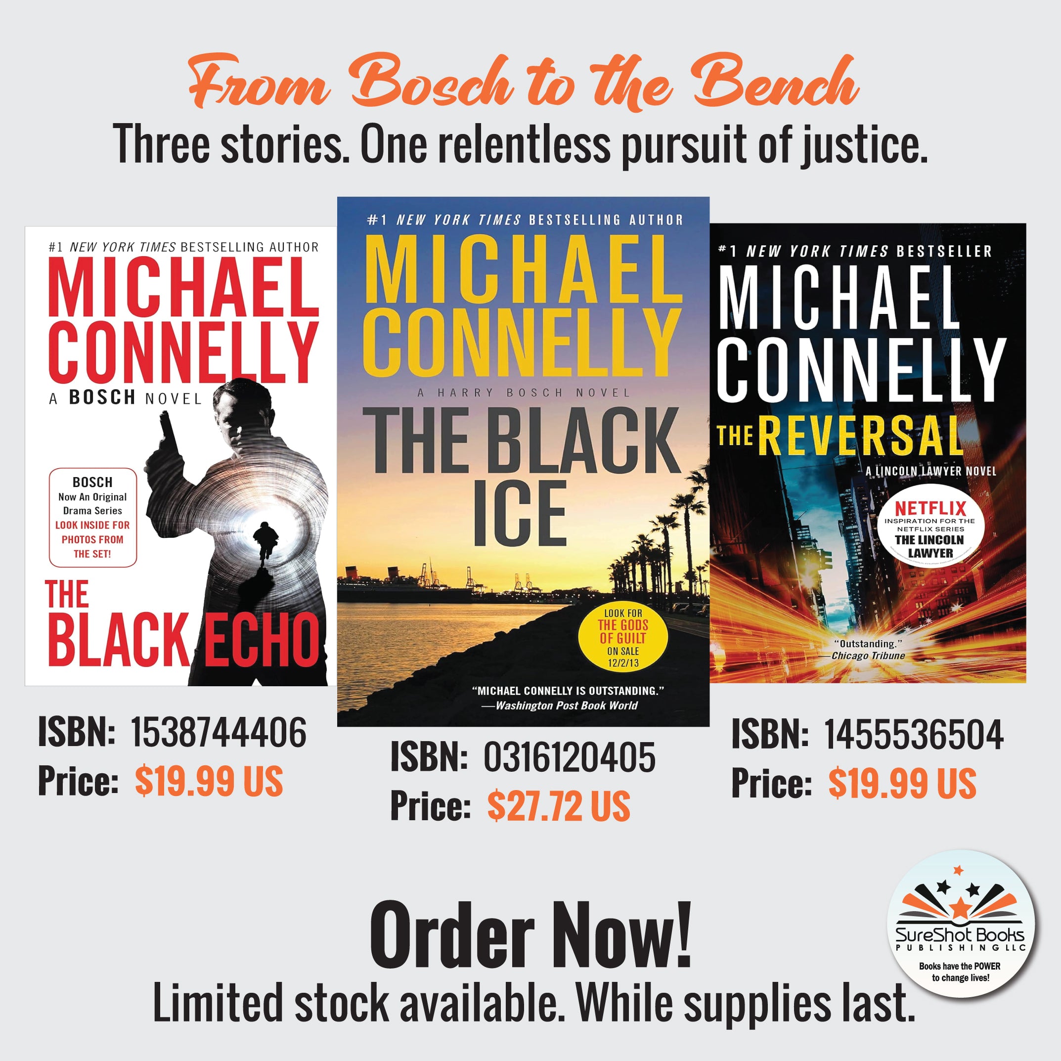 From Bosch to the Bench - Three stories. One relentless pursuit of justice - SureShot Books Publishing LLC