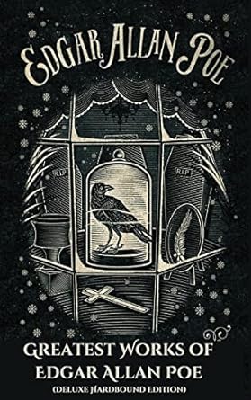 Greatest Works of Edgar Allan Poe (Deluxe Hardbound Edition) Paperback Grapevine India
