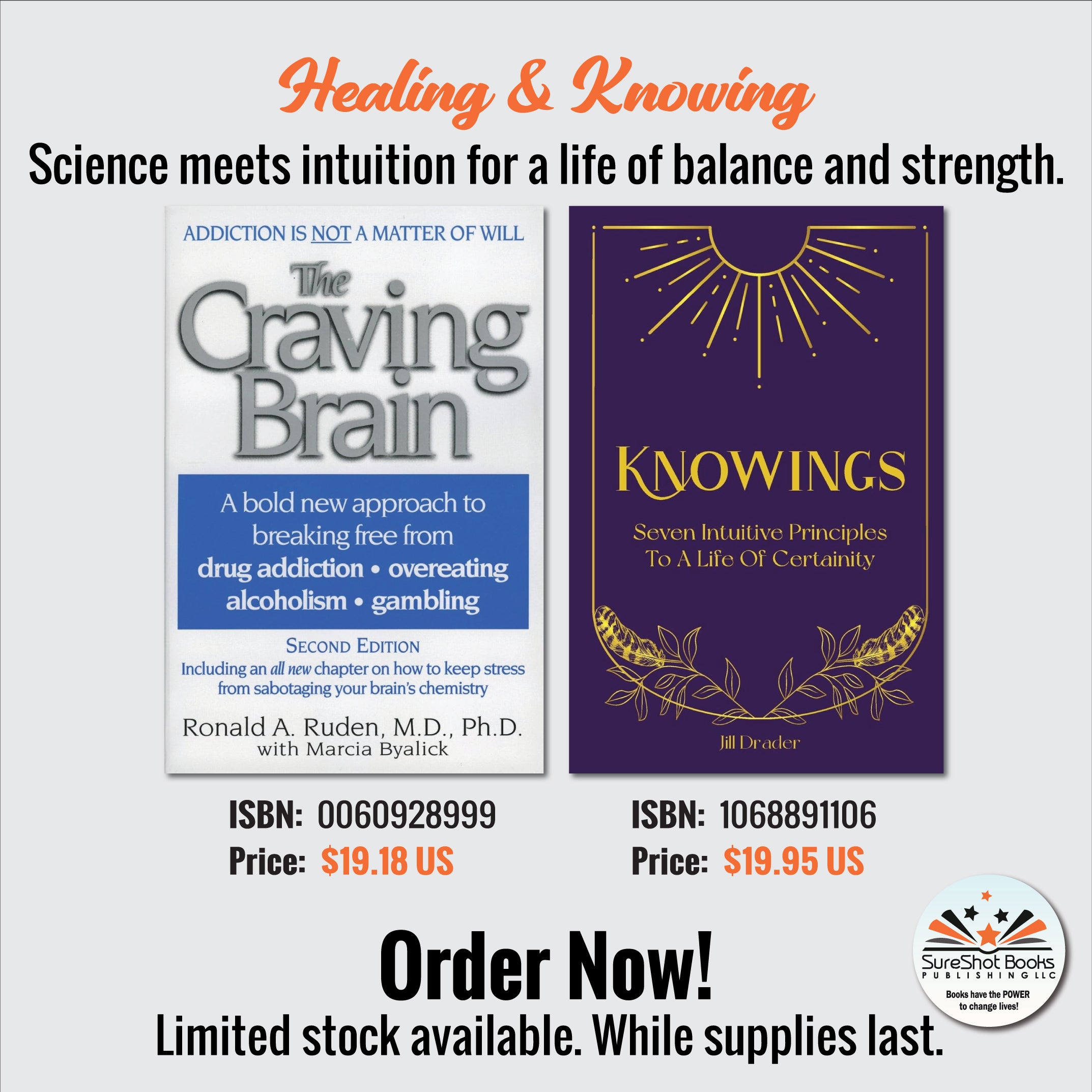 Healing & Knowing - Science meets intuition for a life of balance and strength - SureShot Books Publishing LLC