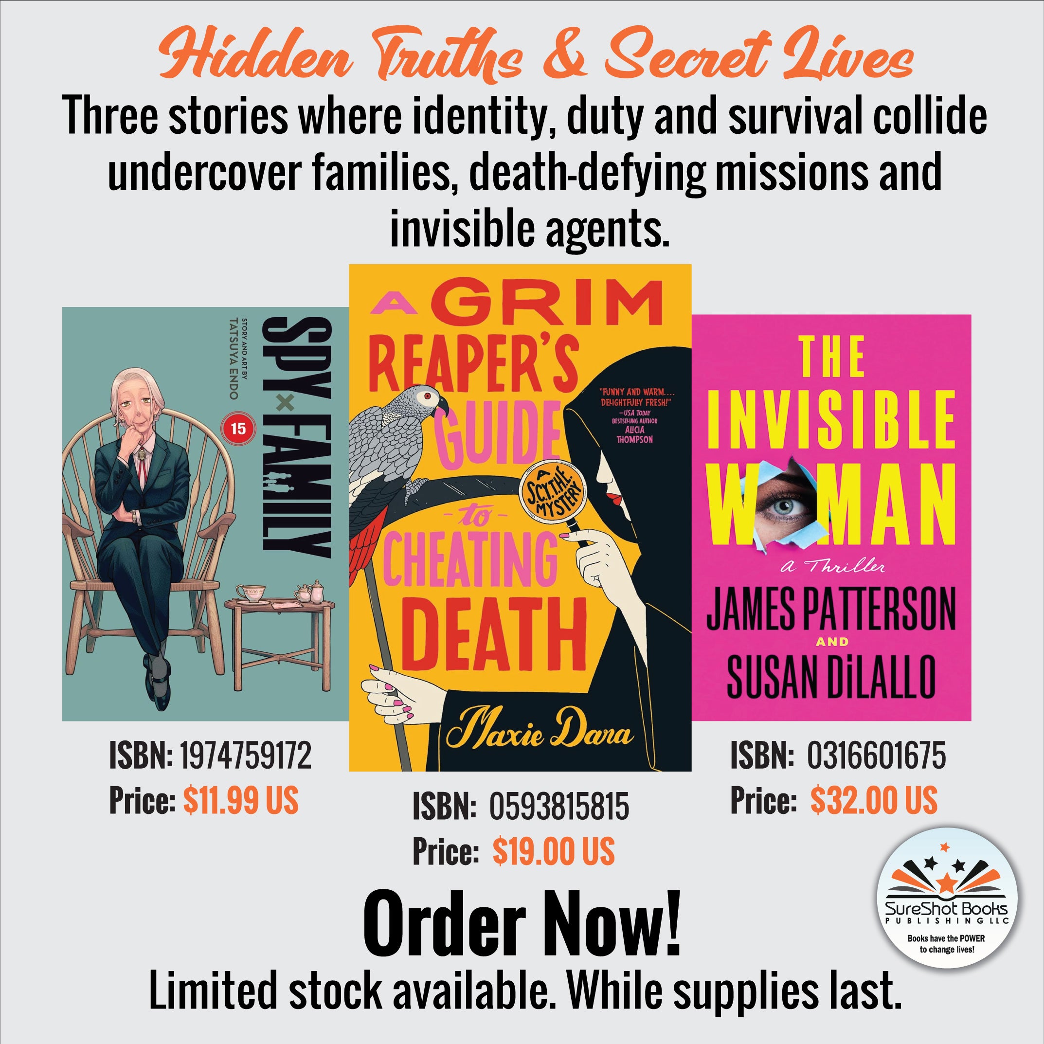 Hidden Truths & Secret Lives - Three stories where identity, duty and survival collide undercover families, death-defying missions and invisible agents - SureShot Books Publishing LLC