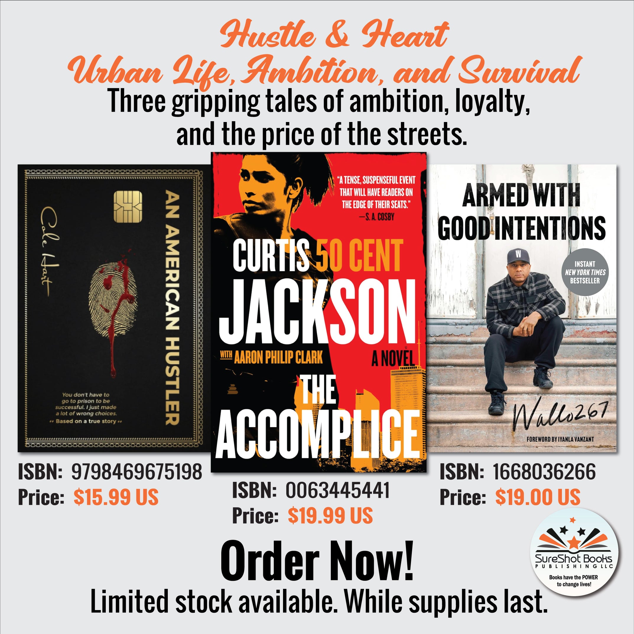 Hustle & Heart - Urban Life, Ambition, and Survival - Three gripping tales of ambition, loyalty, and the price of the streets - SureShot Books Publishing LLC