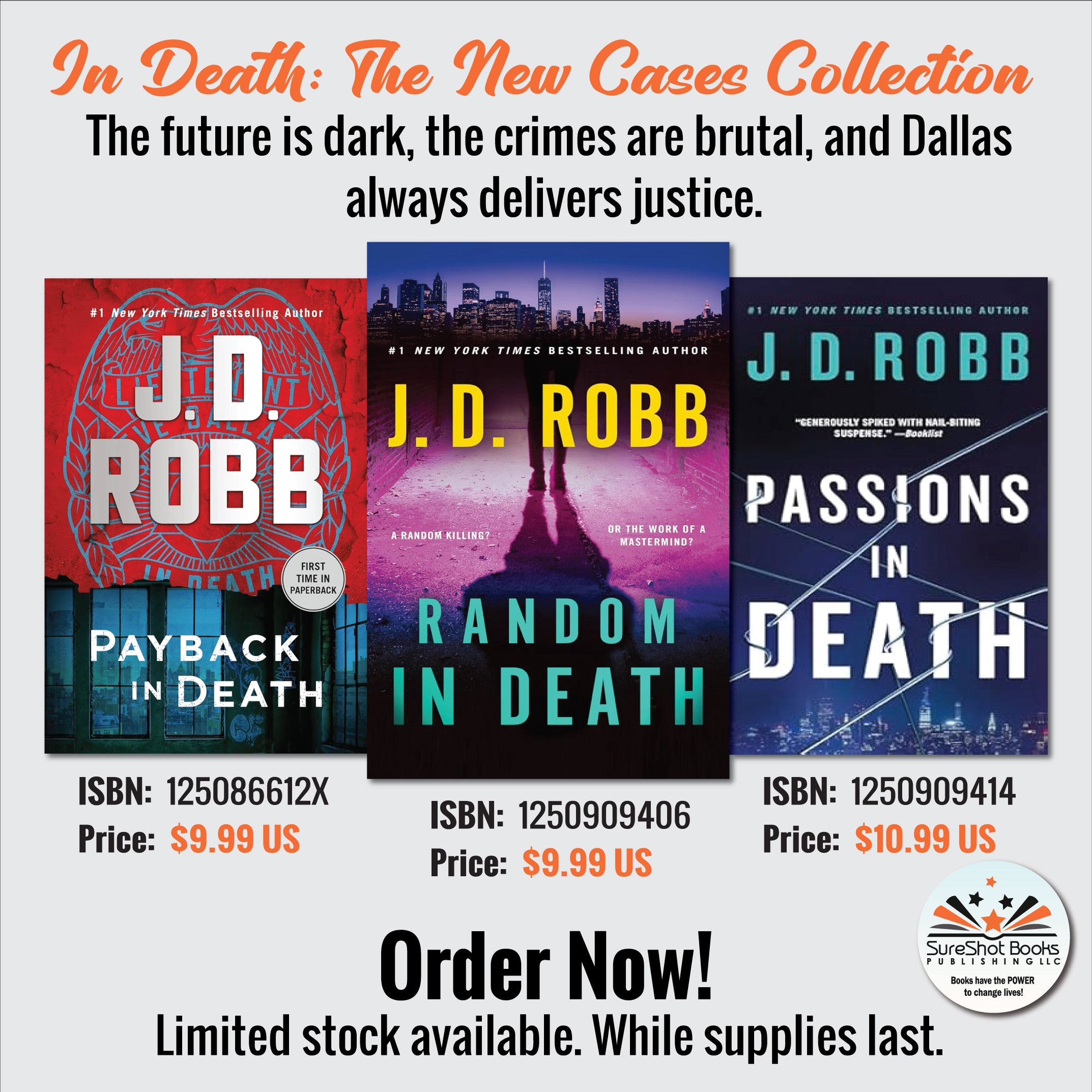 In Death: The New Cases Collection - The future is dark, the crimes are brutal, and Dallas always delivers justice - SureShot Books Publishing LLC