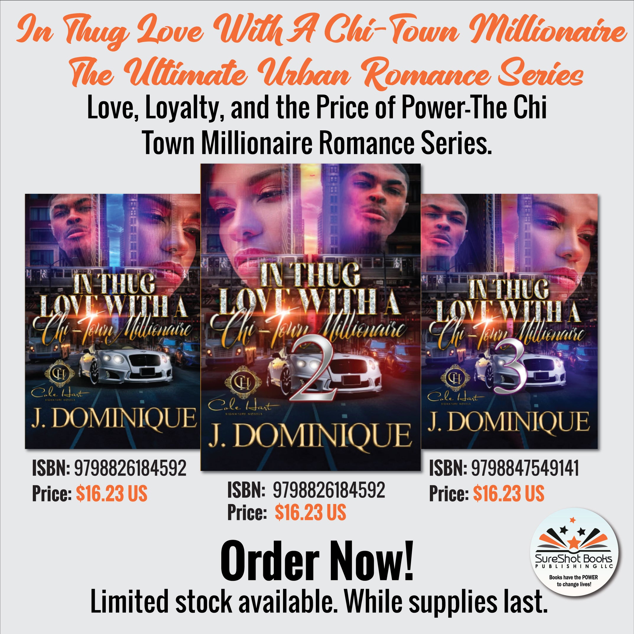 In Thug Love With A Chi-Town Millionaire - The Ultimate Urban Romance Series - Love, Loyalty, and the Price of Power-The Chi Town Millionaire Romance Series - SureShot Books Publishing LLC