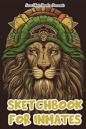 Inmate Sketchbook: A Sketch Book For Men In Jail, Blank Paper Notebook For Sketching Painting Doodling Paperback SureShot Books Publishing LLC (July 28, 2023)