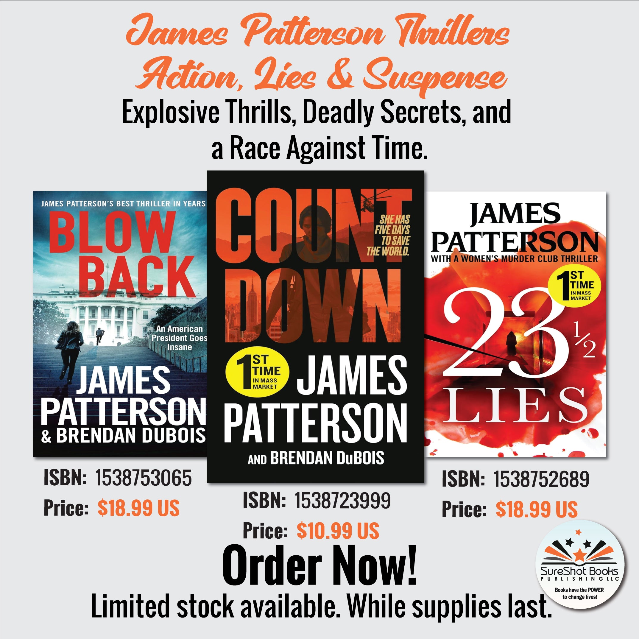 James Patterson Thrillers - Action, Lies & Suspense - Explosive Thrills, Deadly Secrets, and a Race Against Time - SureShot Books Publishing LLC