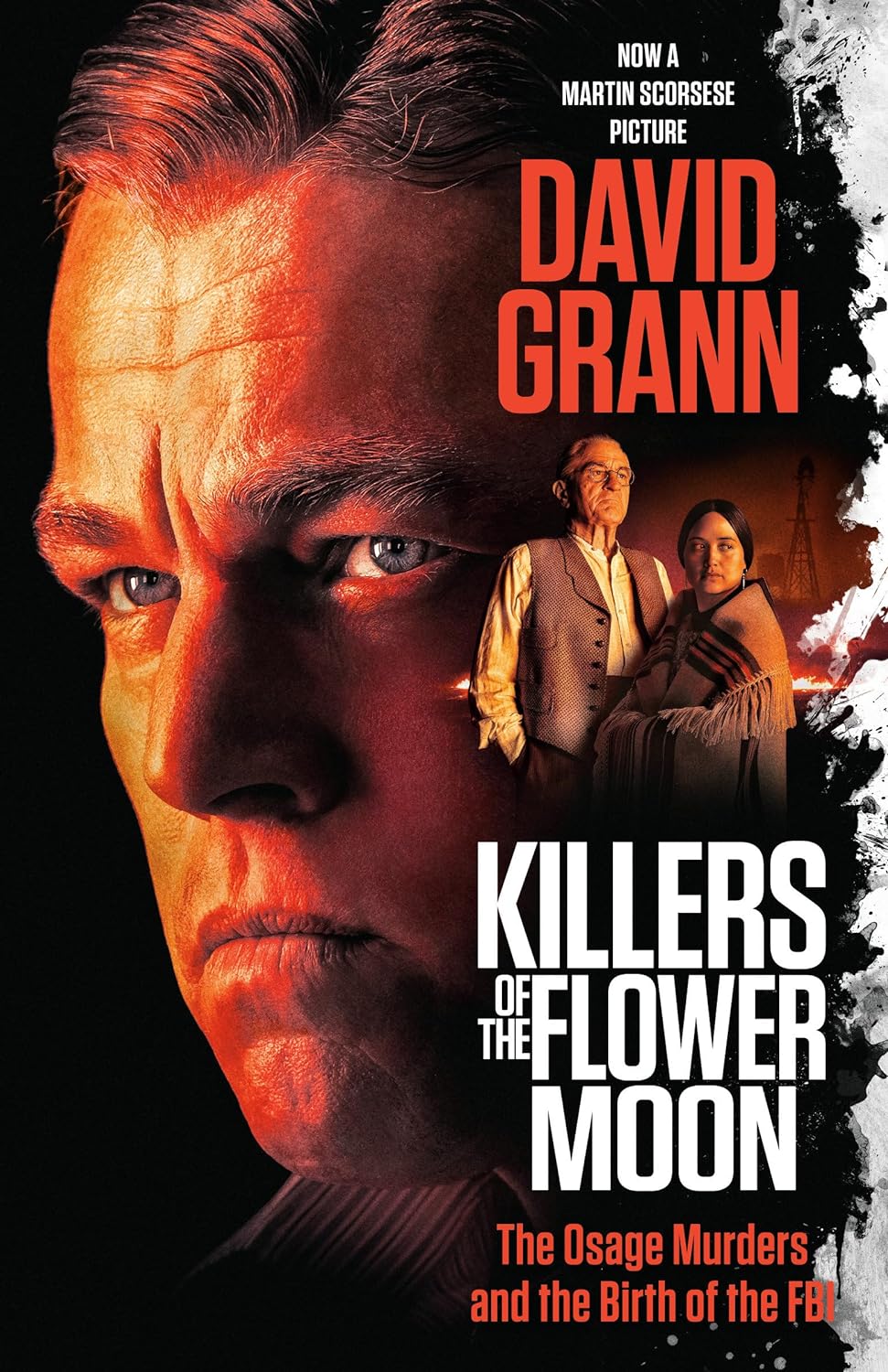 Killers of the Flower Moon (Movie Tie-In Edition) The Osage Murders and the Birth of the FBI - SureShot Books Publishing LLC
