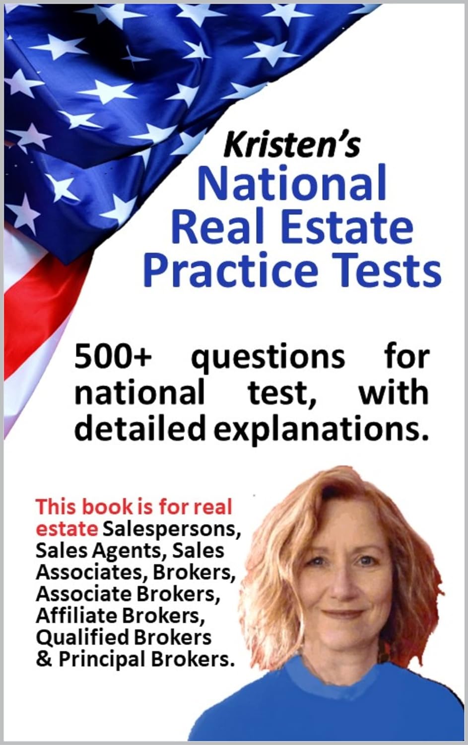 Kristen's National Real Estate Practice Tests Paperback Independently Published