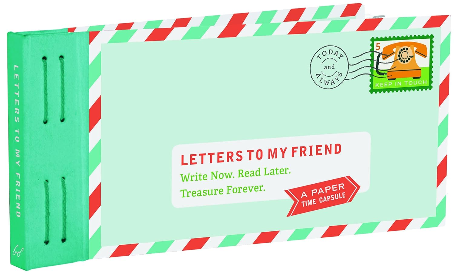 Letters to My Friend: Write Now. Read Later. Treasure Forever. (Gifts for Friends, Thankful Gifts for Friends, Friendship Gifts) (Letters to My) Paperback Chronicle Books