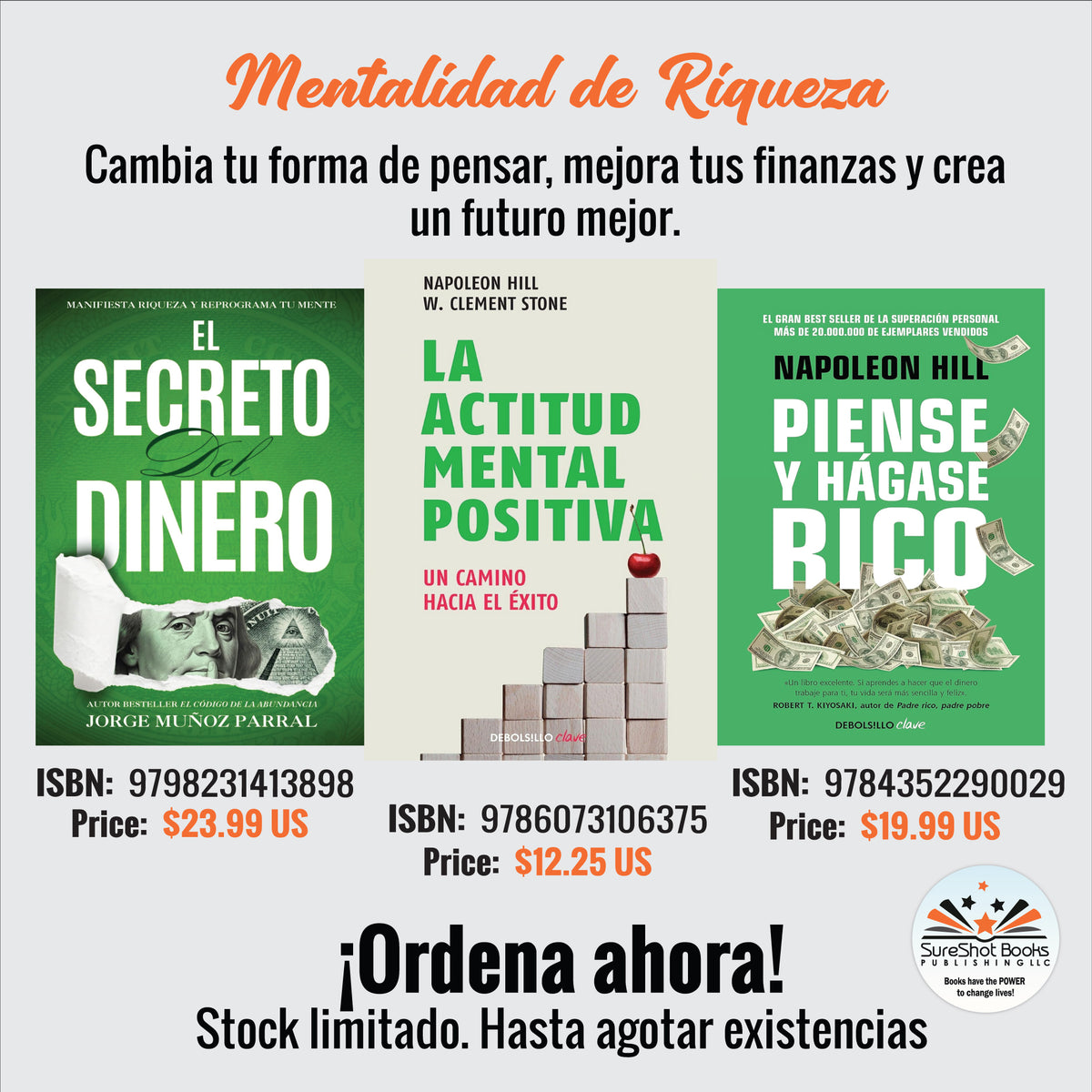 Mentalidad de Riqueza – El Secreto del Dinero, La Actitud Mental Positiva & Piense y Hágase Rico