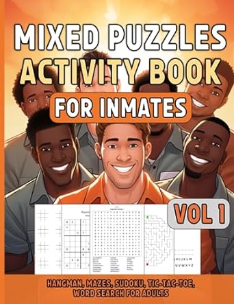 Mixed Puzzles Activity Book For Inmates Vol 1:: Fun Activities For Adults Including Hangman, Mazes, Sudoku, Tic Tac Toe, Word Search, Challenging ... For Men In Jail, Relaxing Variety Puzzle Book Paperback SureShot Books Publishing LLC