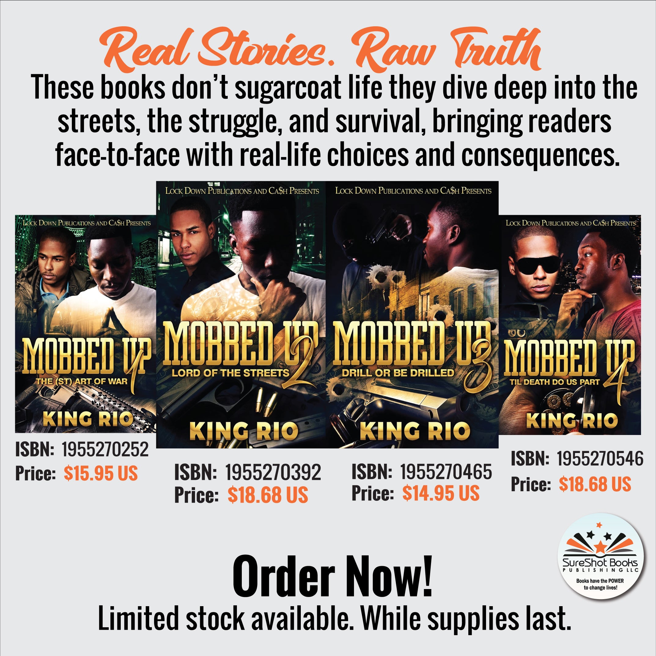 Mobbed Up Quad - Real Stories. Raw Truth - SureShot Books Publishing LLC