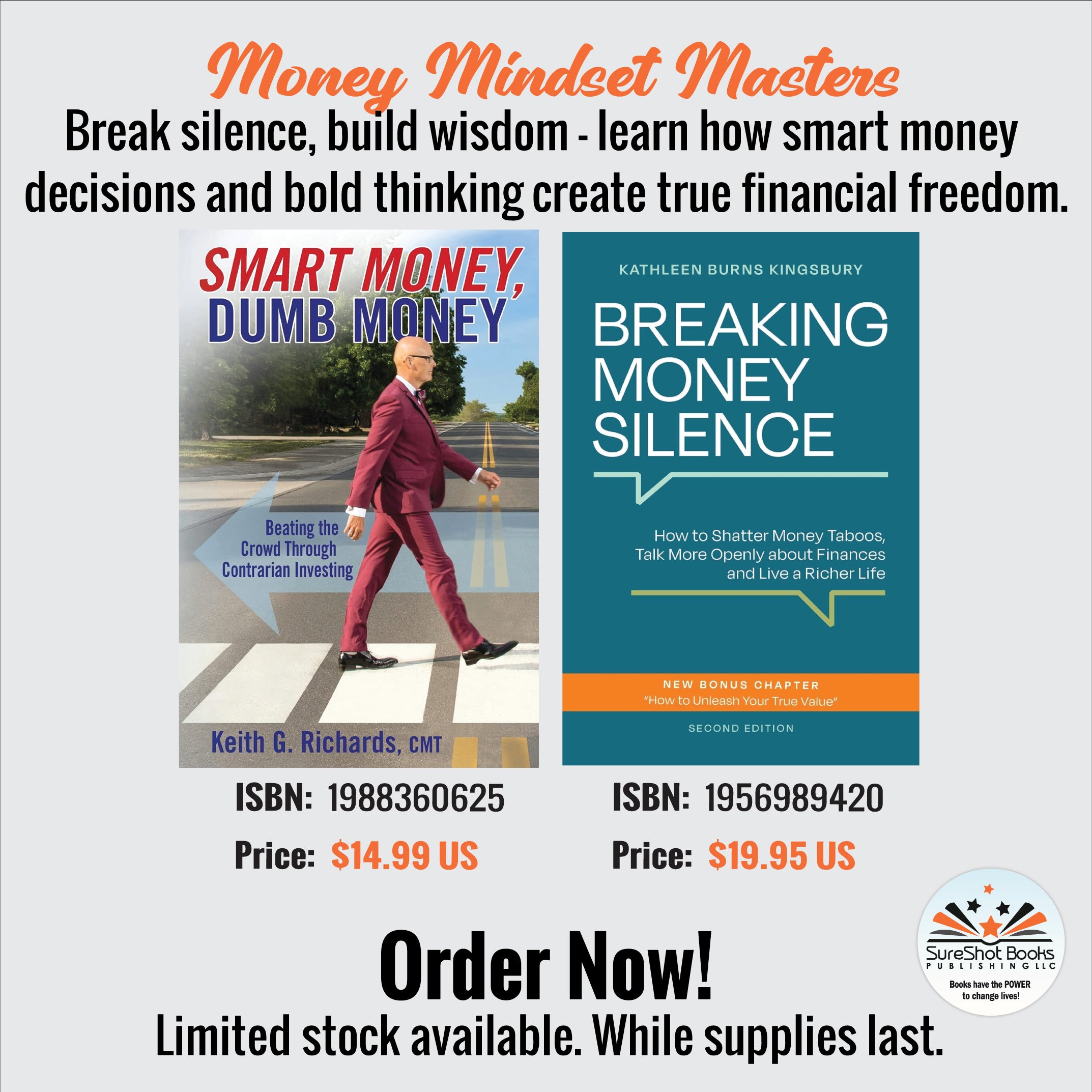 Money Mindset Masters - Break silence, build wisdom - learn how smart money decisions and bold thinking create true financial freedom - SureShot Books Publishing LLC