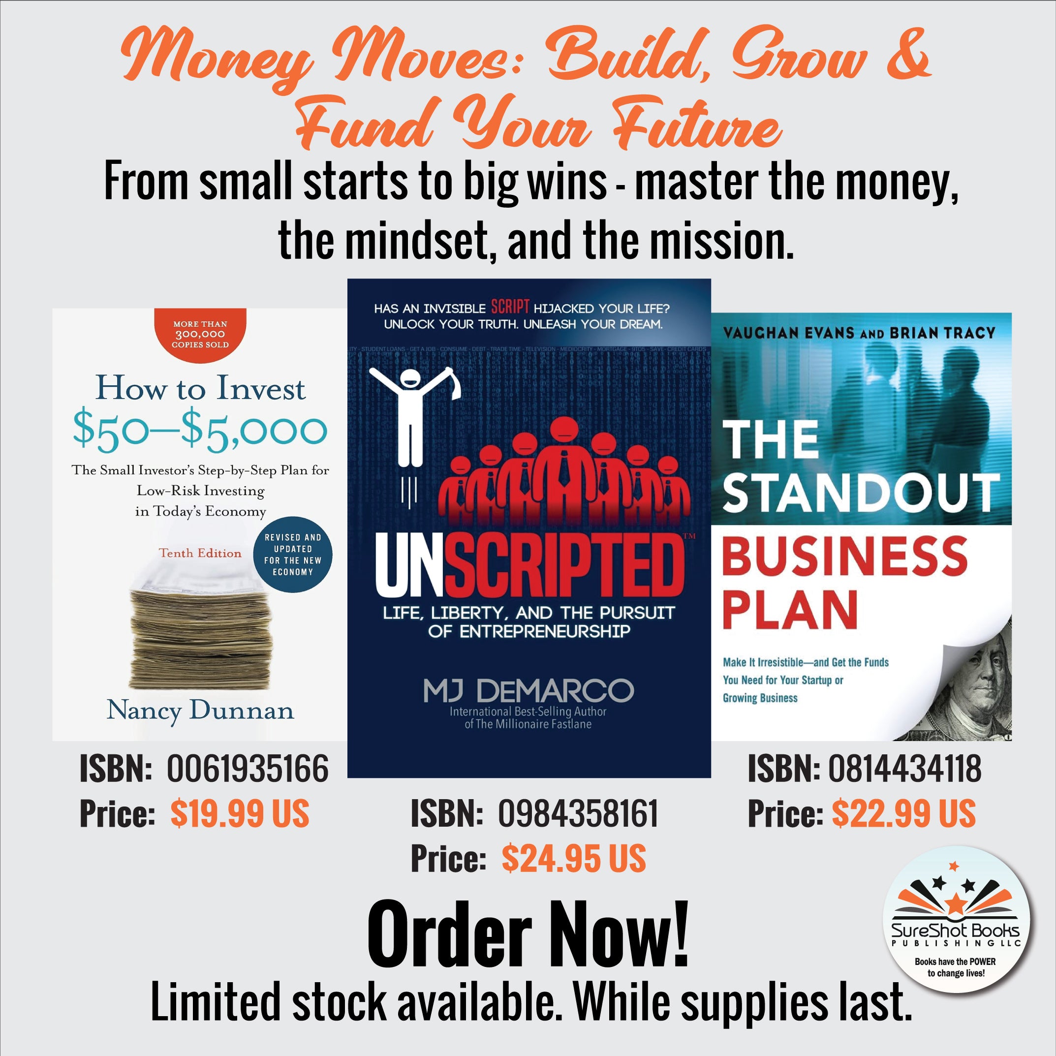 Money Moves: Build, Grow & Fund Your Future - From small starts to big wins - master the money, the mindset, and the mission - SureShot Books Publishing LLC