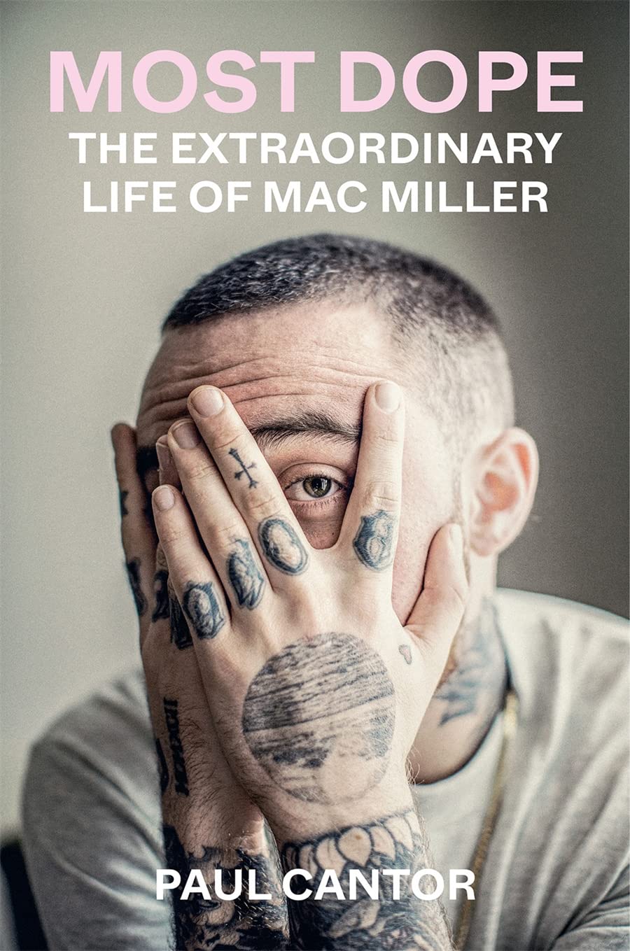 Most Dope The Extraordinary Life of Mac Miller - SureShot Books Publishing LLC