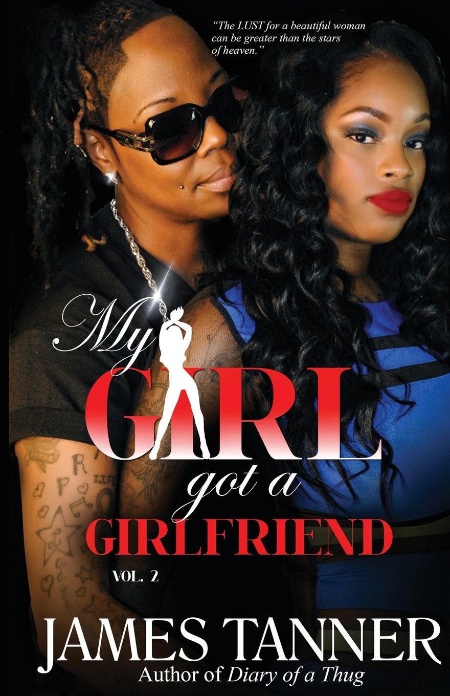 My Girl Got a Girlfriend Vol-2 - SureShot Books Publishing LLC