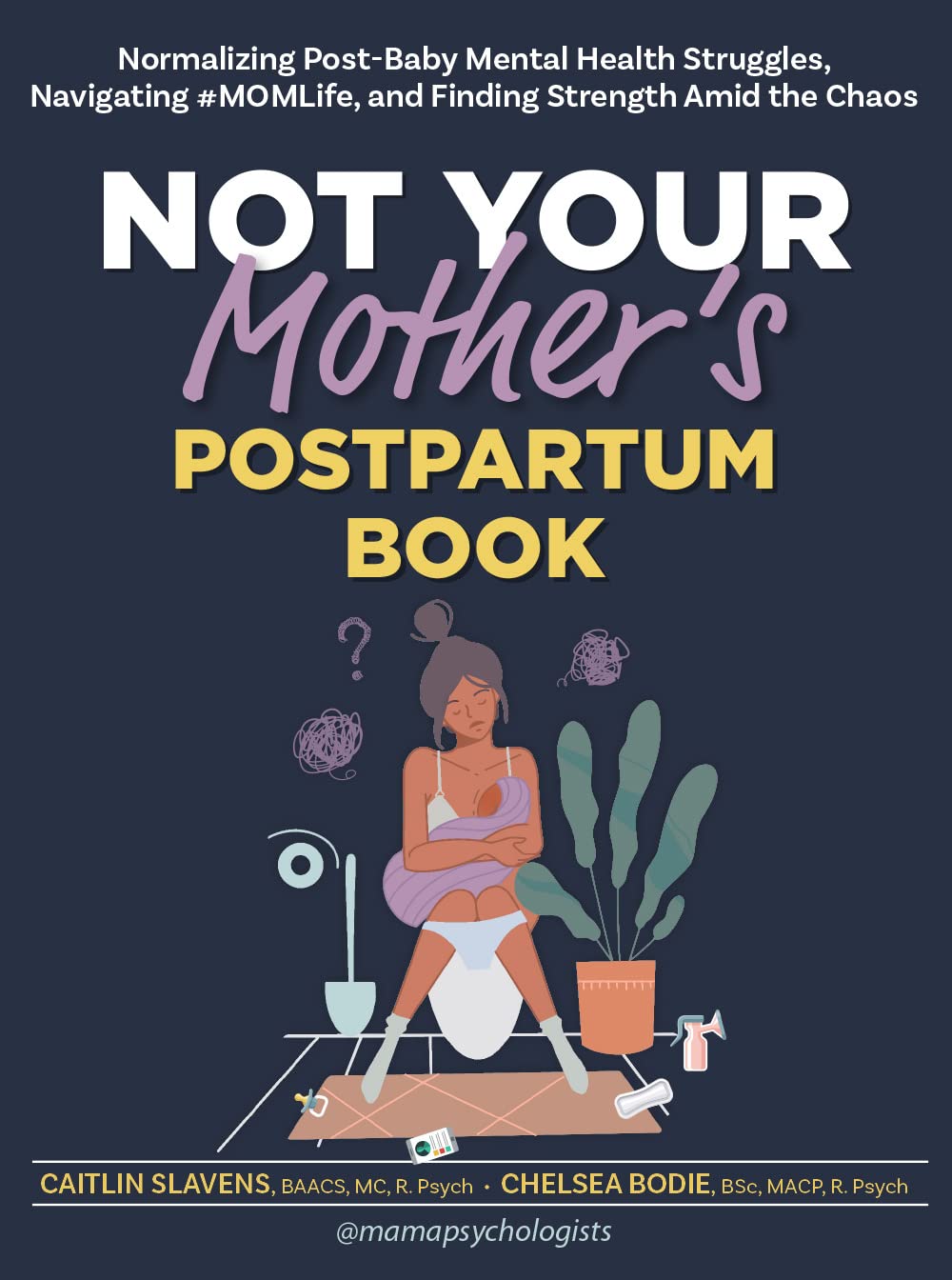 Paperback of Not Your Mother’s Postpartum Book by PESI Publishing, featuring a softcover with the title and author on the cover.
