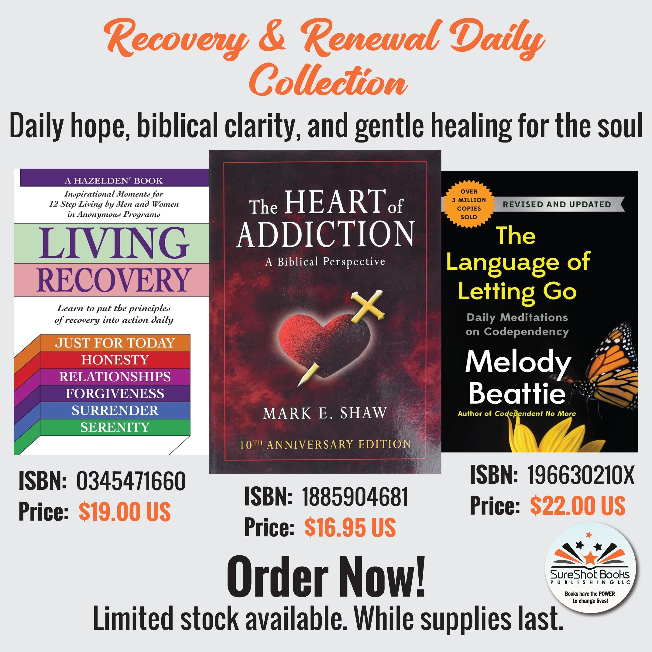 Recovery & Renewal Daily Collection - Daily hope, biblical clarity, and gentle healing for the soul - SureShot Books Publishing LLC