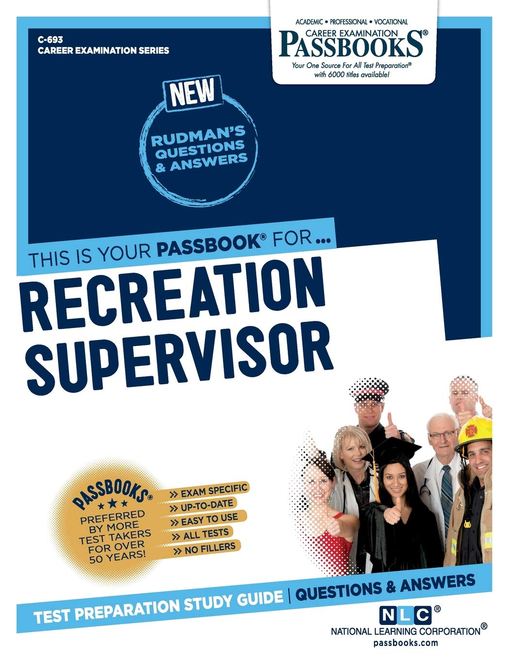 Recreation Supervisor (C-693): Passbooks Study Guide Volume 693 (Career Examination) Paperback Passbooks