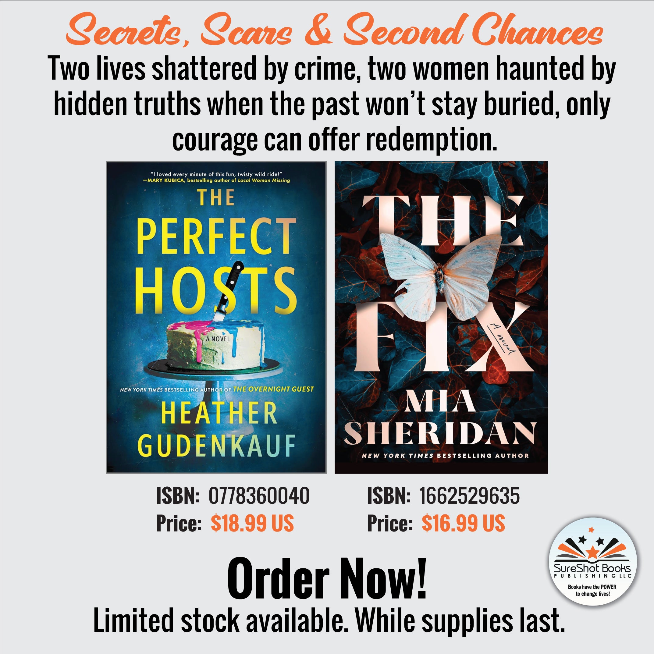 Secrets, Scars & Second Chances - Two lives shattered by crime, two women haunted by hidden truths when the past won't stay buried, only courage can offer redemption - SureShot Books Publishing LLC