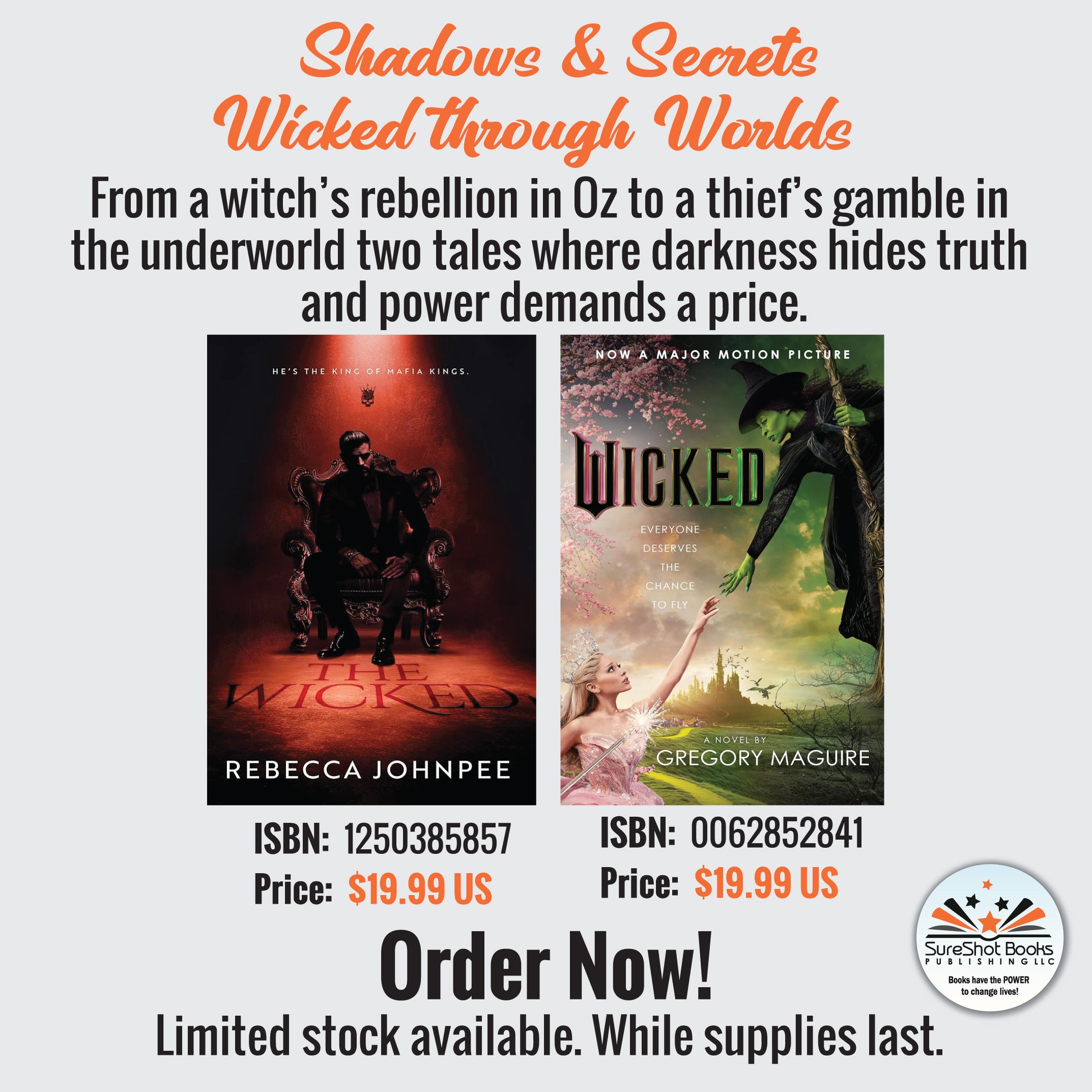 Shadows & Secrets Wicked through Worlds - From a witch's rebellion in Oz to a thief's gamble in the underworld two tales where darkness hides truth and power demands a price - SureShot Books Publishing LLC