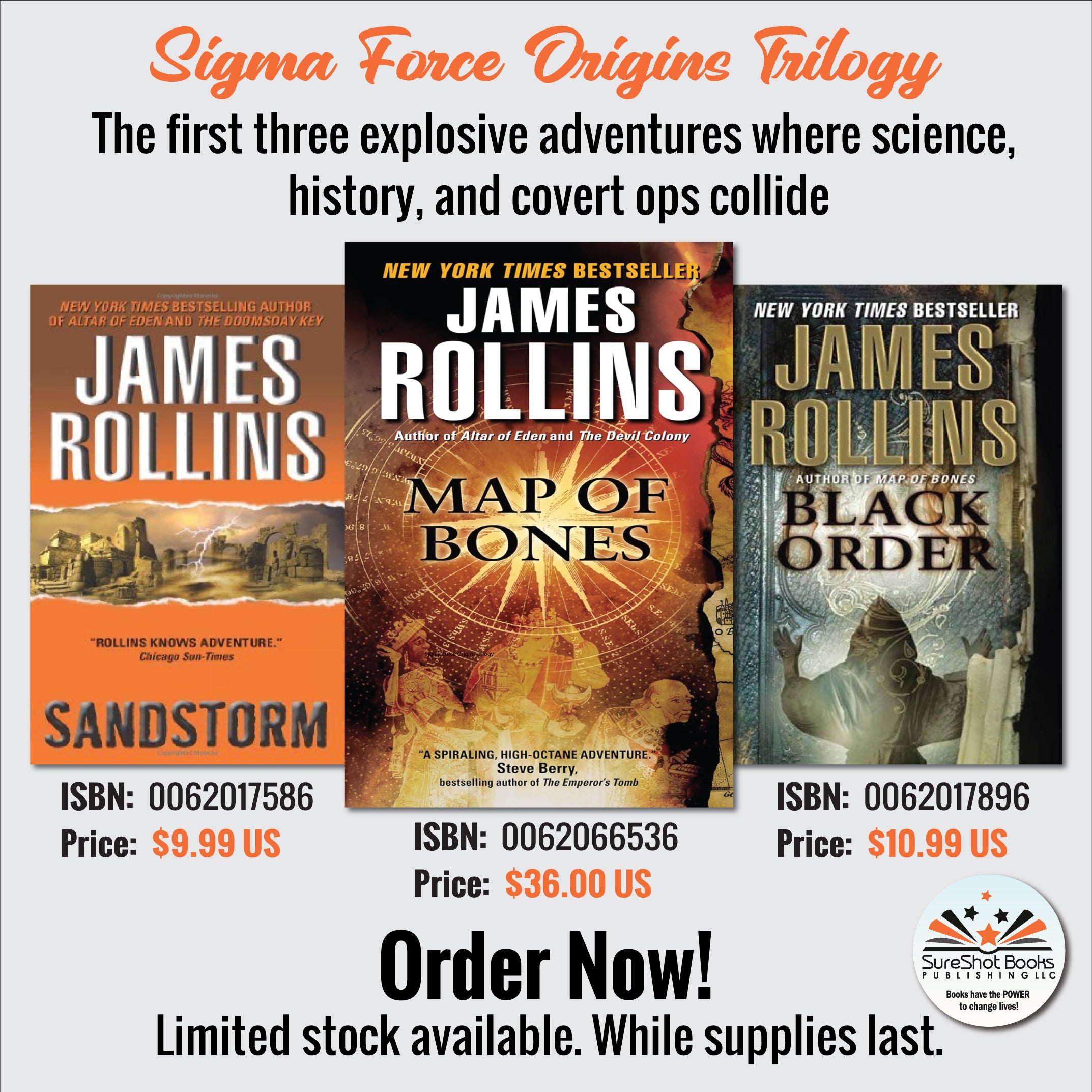 Sigma Force Origins Trilogy - The first three explosive adventures where science, history, and covert ops collide - SureShot Books Publishing LLC