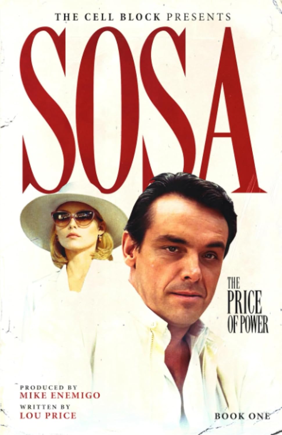 Sosa: The Price of Power (Book One) Paperback Cell Block Publishing