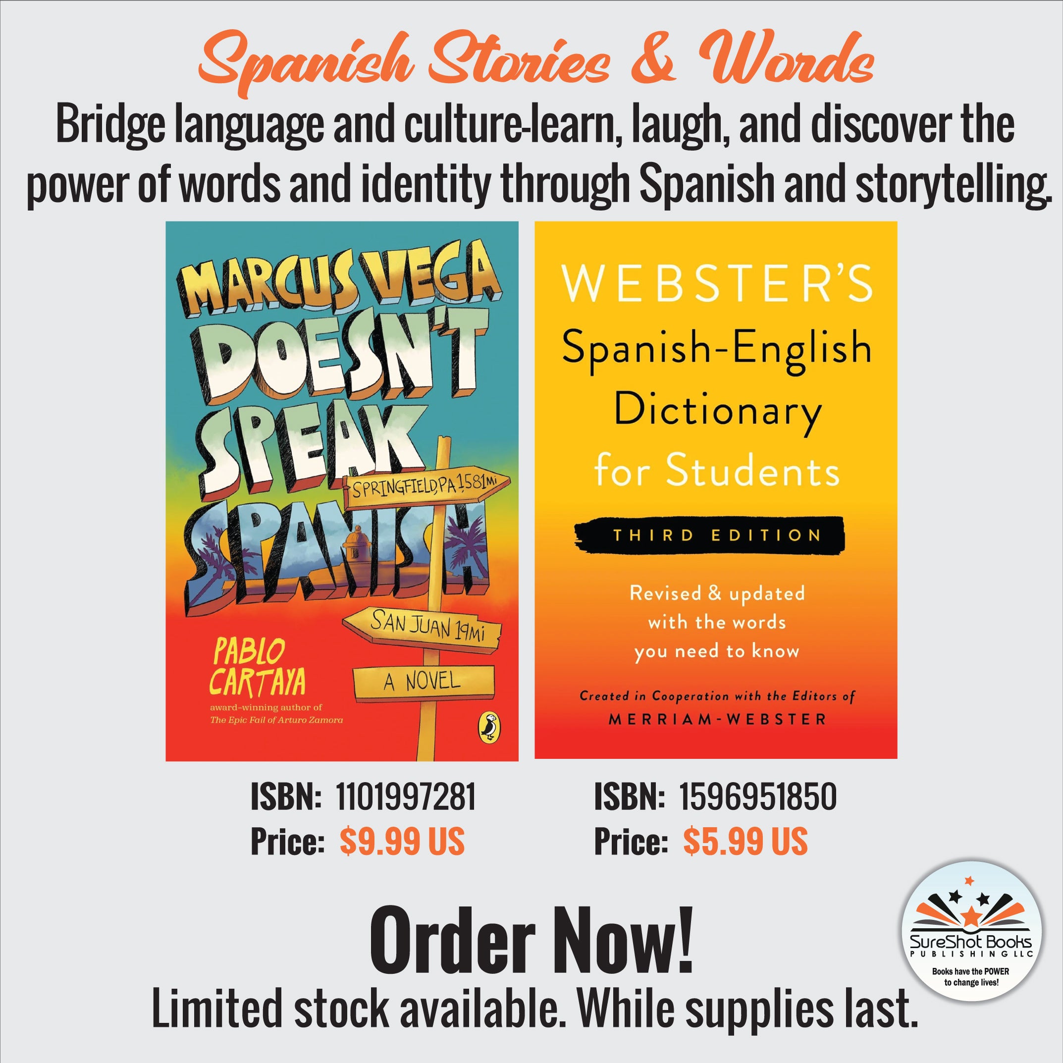 Spanish Stories & Words - Bridge language and culture learn, laugh, and discover the power of words and identity through Spanish and storytelling - SureShot Books Publishing LLC