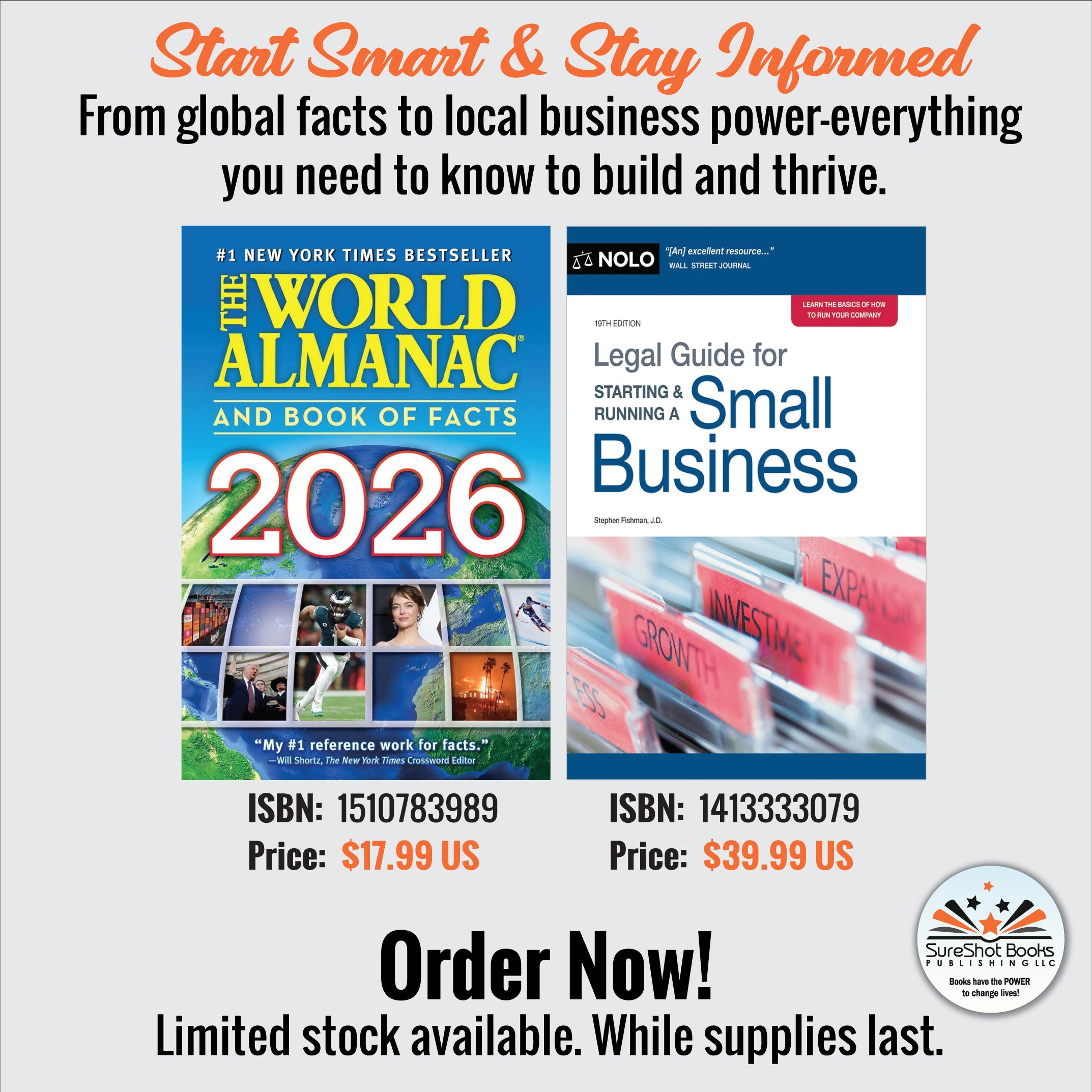 Start Smart & Stay Informed - From global facts to local business power-everything you need to know to build and thrive - SureShot Books Publishing LLC
