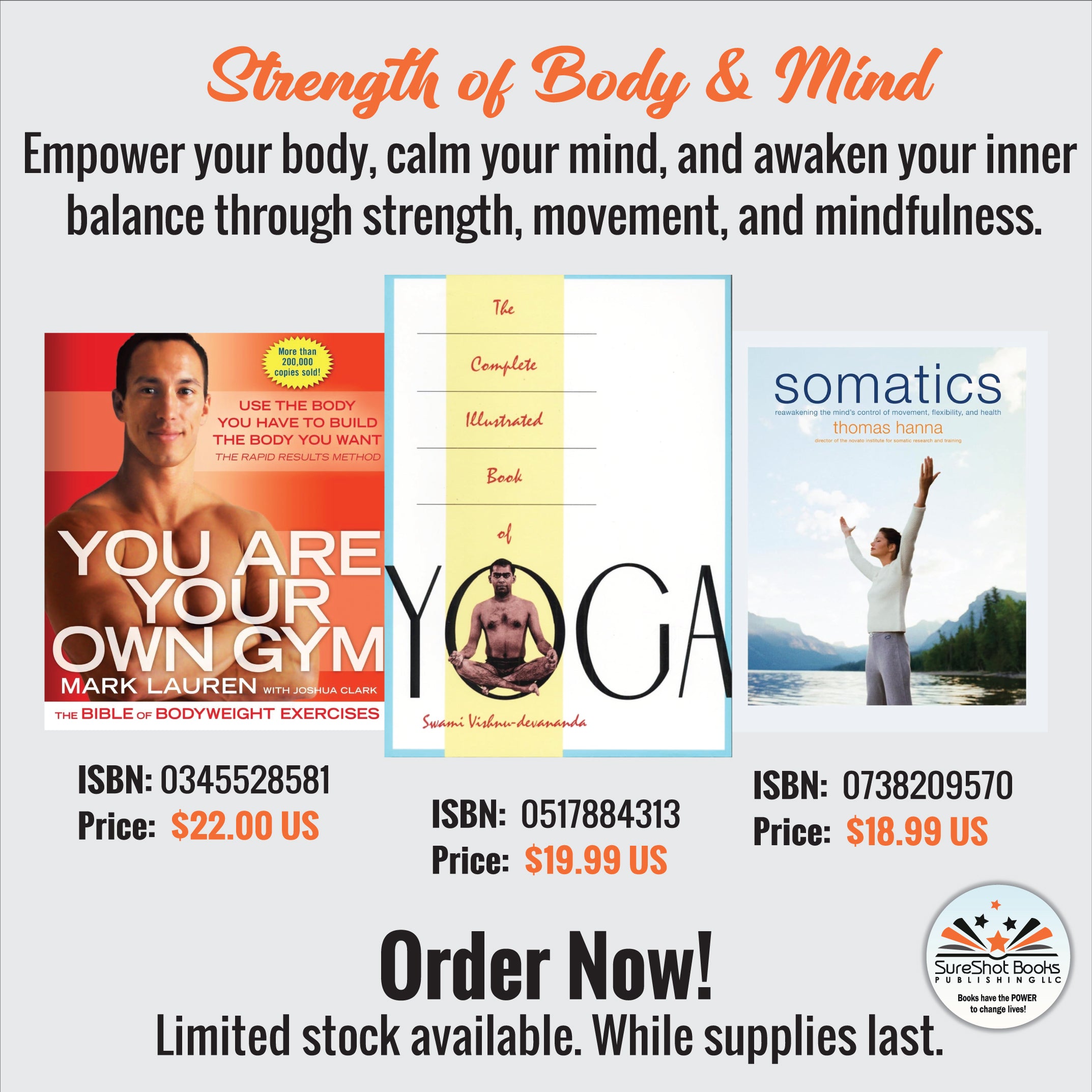 Strength of Body & Mind - Empower your body, calm your mind, and awaken your inner balance through strength, movement, and mindfulness - SureShot Books Publishing LLC