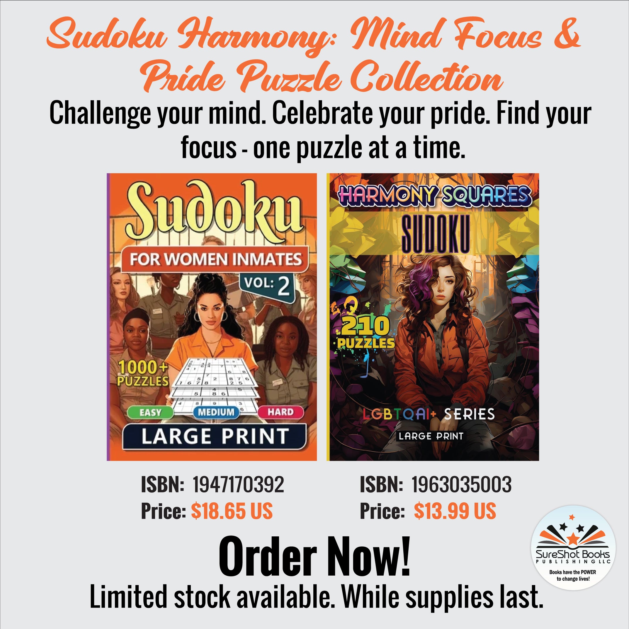 Sudoku Harmony: Mind Focus & Pride Puzzle Collection - Challenge your mind. Celebrate your pride. Find your focus - one puzzle at a time - SureShot Books Publishing LLC