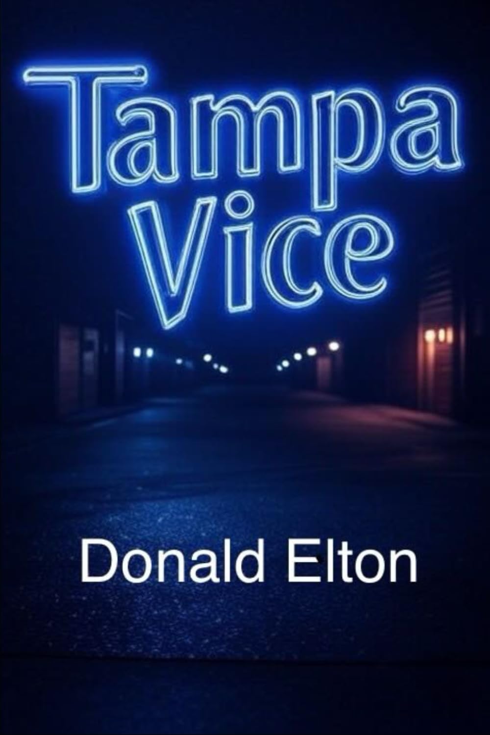 Tampa Vice Independently Published