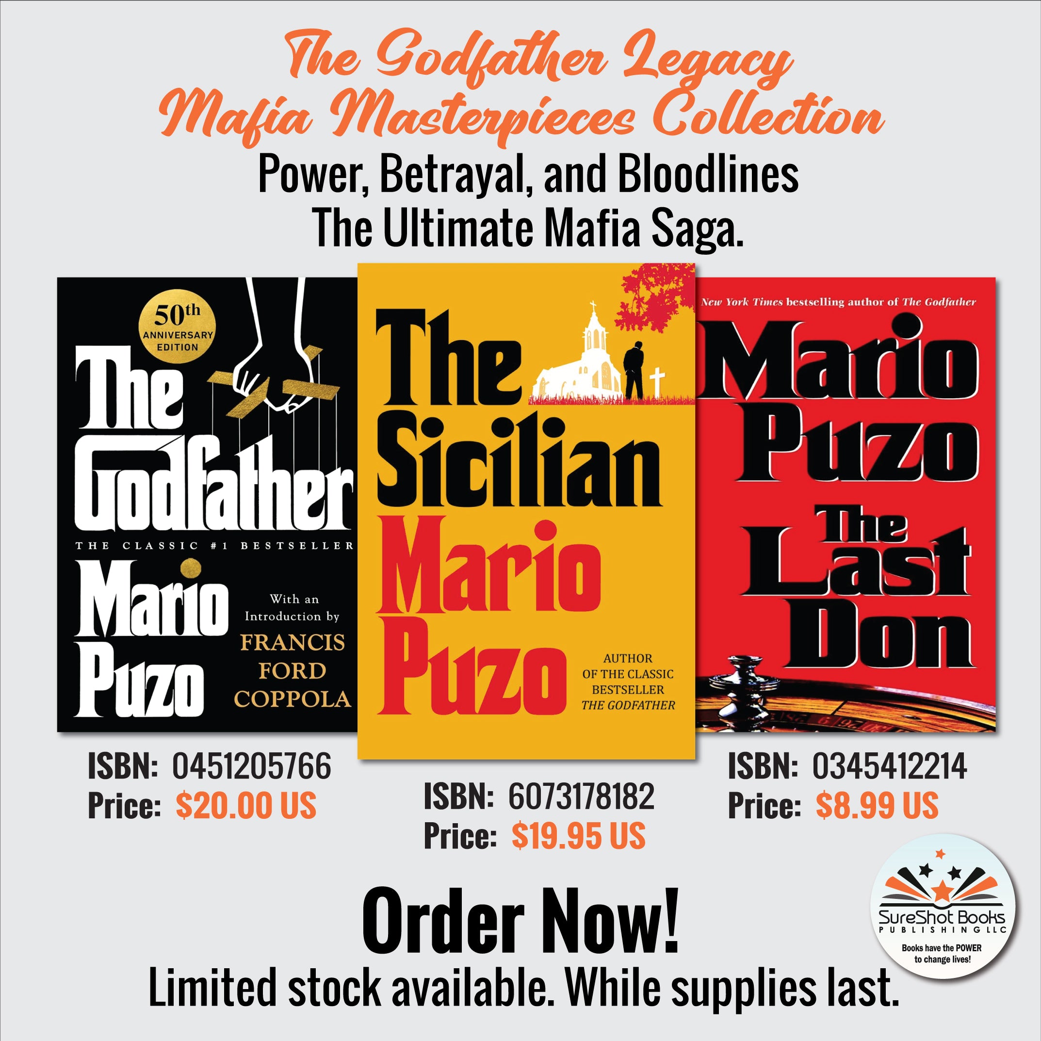 The Godfather Legacy Mafia Masterpieces Collection - Power, Betrayal, and Bloodlines The Ultimate Mafia Saga - SureShot Books Publishing LLC