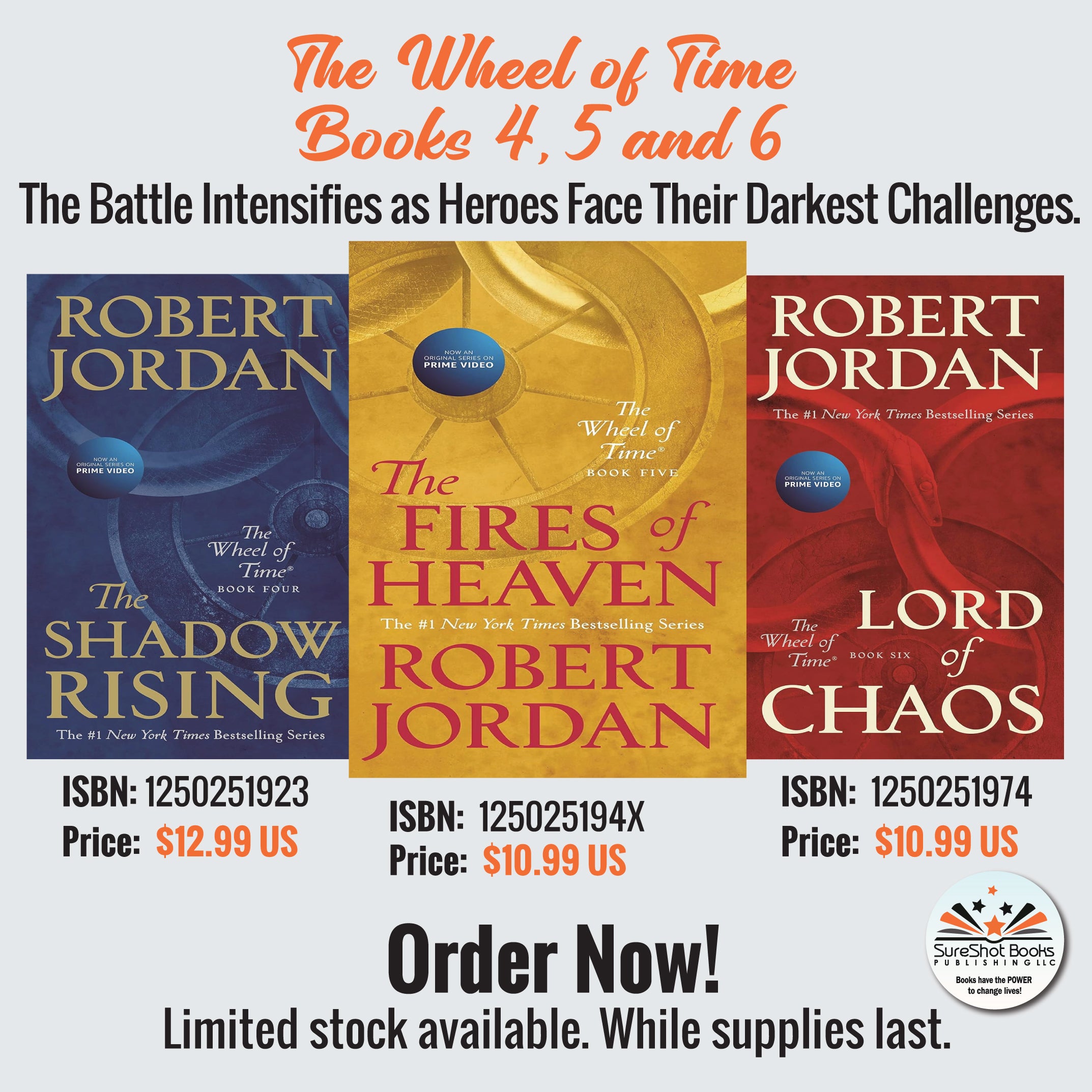 The Wheel of Time Books 4, 5 and 6 - The Battle Intensifies as Heroes Face Their Darkest Challenges - SureShot Books Publishing LLC