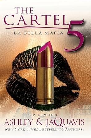 The Cartel 5: La Bella Mafia - SureShot Books Publishing LLC