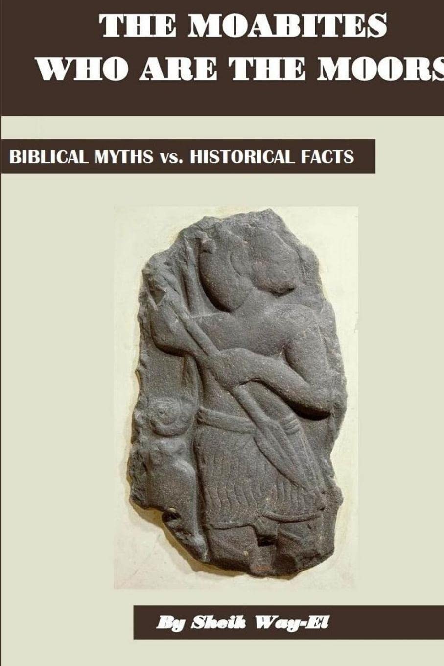 The Moabites who are the Moors Paperback Lulu.com