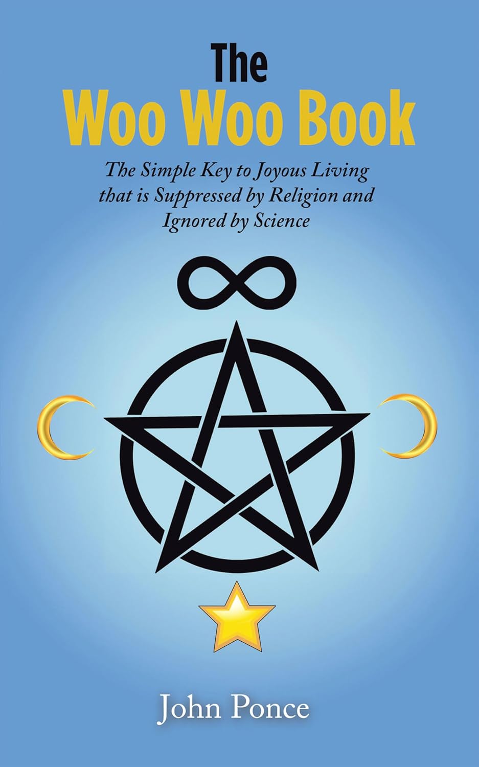 The Woo Woo Book Religion | Christian Living | Spiritual Growth Balboa Press