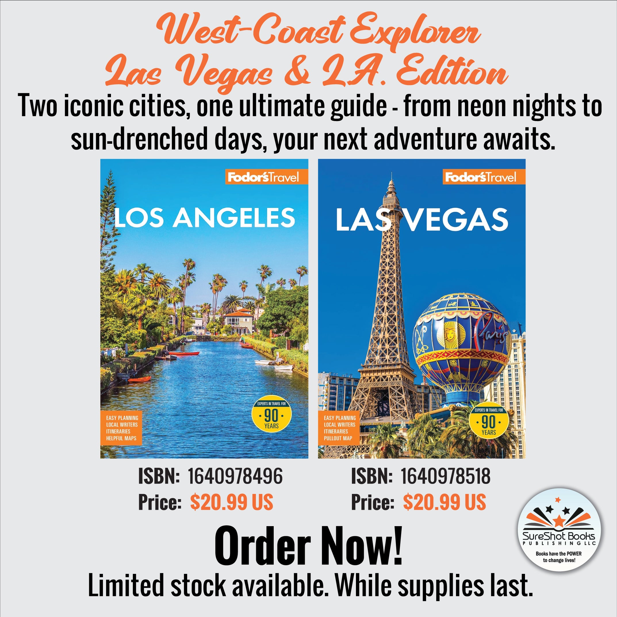 West-Coast Explorer Las Vegas & L.A. Edition - Two iconic cities, one ultimate guide - from neon nights to sun-drenched days, your next adventure awaits - SureShot Books Publishing LLC