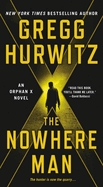 The Nowhere Man: An Orphan X Novel (Orphan X #2)