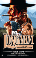 Cover of Longarm #405: Longarm and the Deadly Double-Cross, a Western mystery novel by SureShot Books Publishing LLC.