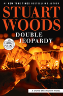 Cover image of "Double Jeopardy" by Stone Barrington, a novel published by SureShot Books Publishing LLC.